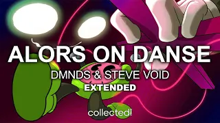 DMNDS & Steve Void - Alors On Danse | Extended