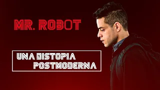 Mr Robot Una Distopía Postmoderna