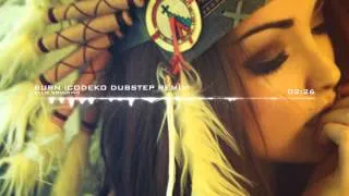 Ellie Goulding - Burn (Codeko Dubstep Remix)