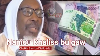 Naniou xaliss bu gaw | Cheikh Mouhidine Samba Diallo (rla)