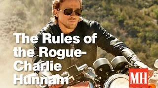 The Rules of the Rogue- Charlie Hunnam