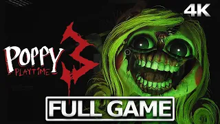 POPPY PLAYTIME CHAPTER 3 Full Gameplay Walkthrough / No Commentary 【FULL GAME】4K 60FPS UHD