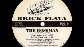 brick flava - the bossman (rare Greensboro, NC 1993)