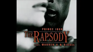 The Rapsody - Prince Igor (Feat. Warren G & Sissel) (Radio Edit)