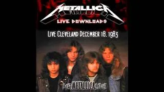 Metallica - Phantom Lord [Live Cleveland December 18, 1983]