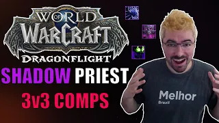 Shadow Priest 3v3 Comp Tier List Guide | Dragonflight Season 1