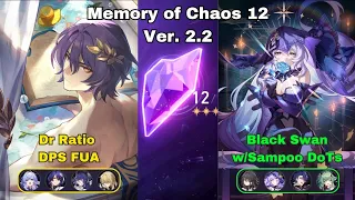 E0 Dr Ratio DPS FUA & E0 Black Swan w/Sampoo DoTs Memory of Chaos 12 | Honkai Star Rail 2.2.