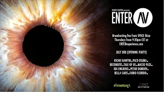 ENTER.AV Ibiza - Week 1 (July 3 2014)