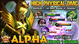 MANIAC!! Alpha High Physical Damage Build -  Top 1 Global Alpha TONYBOY - Mobile Legends