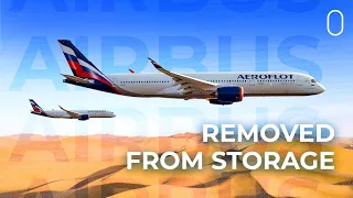 Two Airbus A350-900s Built For Aeroflot Moved Out Of Storage