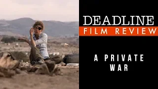 'A Private War' Review - Rosamund Pike, Jamie Dornan