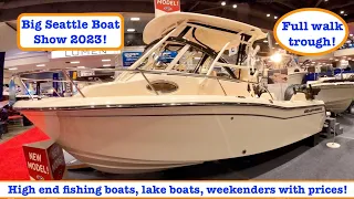 BIG SEATTLE BOAT SHOW!...HIGH END FISHING BOATS, LAKE BOATS, WEEKENDERS, CLOSE UP WITH PRICES!