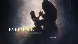 Evermore (Instrumental Version) - by Sam Yung