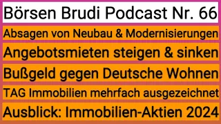 News von TAG Immobilien & Deutsche Wohnen 🏠 Immobilien 2024 - Mieten steigen (#podcast #066 🎧)