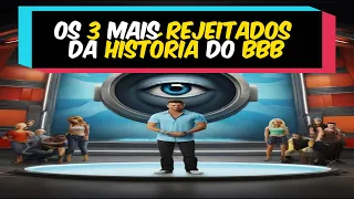 Os 3 mais rejeitados na história do BBB #capcut #curiosidades #fatos #bbb #bbb24