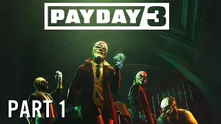 Payday 3 - Part 1 - Let's Play