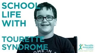 School Life with Tourette Syndrome