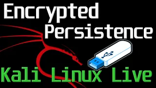 Kali Linux - Encrypted Persistence (Live USB)