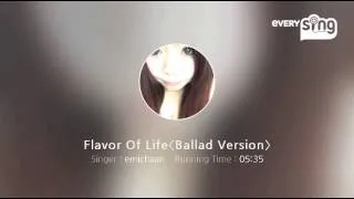[everysing] Flavor Of Life〈Ballad Version〉