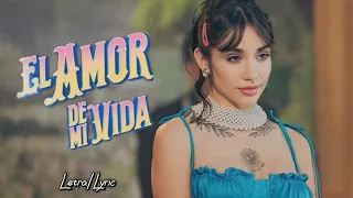 María Becerra - EL AMOR DE MI VIDA ft. Los Angeles Azules (Letra)