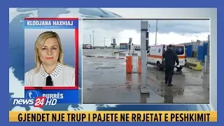 Gjendet një trup i pajetë në Durrës, dyshohet se i përket një femre, u nxor në breg nga peshkarexhat