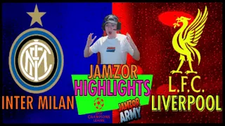 INTER MILAN vs LIVERPOOL UCL HIGHLIGHTS & JAMZOR LIVE MATCH REACTION