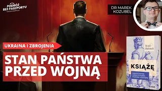 Słabości ukraińskiego państwa. O współczesnym przywództwie | dr Marek Kozubel