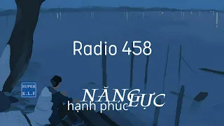 [Radio 458] Năng lực hạnh phúc