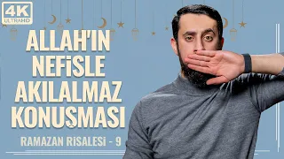 Allah’s inconceivable conversation with the Nafs-Ramadan Risalah 9 -Mevhum Rubibiyet of Nafs