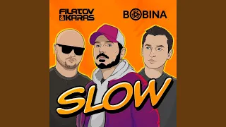 Slow (Extended Mix)