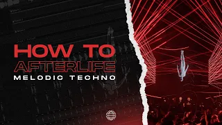 FLP | HOW TO AFTERLIFE | MELODIC TECHNO | FL Studio Project | 2023