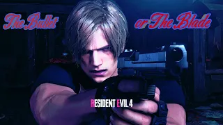 🎮GMV🎬 Resident Evil RE:4 - The Bullet Or The Blade [MarlboroRED1988 GMV]