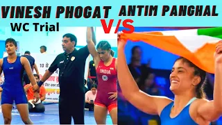 Vinesh Phogat VS Antim Panghal World Championship 2022,Trial Bout, ||Lifescapes || #womenwrestling