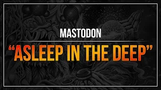 Mastodon - "Asleep in the Deep" (RB3)