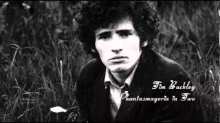 Tim Buckley - Phantasmagoria in Two (HQ) + lyrics