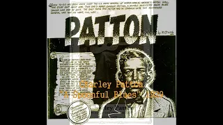 ■ Charley Patton -  "A Spoonful Blues" 1929