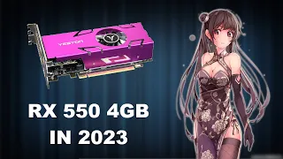 AMD RX 550 4GB - 2023 [ 17 GAMES TESTED ]