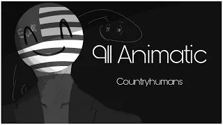 911 || Animatic (Countryhumans) US