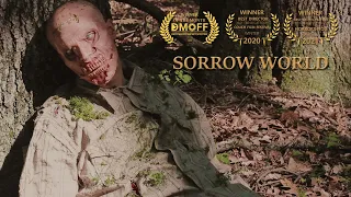 Sorrow World | Post Apocalyptic Zombie Short Film 2020