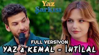 Yaz & Kemal - İhtilal (Yaz Şarkısı 5.Bölüm)