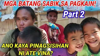 PART 2 | ATE VINA NAGSISI DAHIL MAAGA NAG-ASAWA!