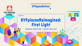 SYF Pieces Reimagined: First Light (SYFgoesOnline! 2020)