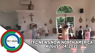 TFC News Now North America | August 24, 2022