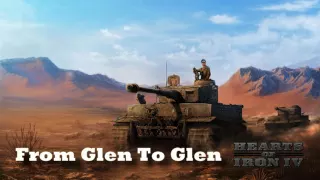 Hearts of Iron IV - From Glen To Glen (Allied Radio)