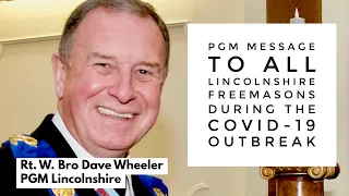 PGM Message to all Lincolnshire Freemasons (31.3.20)