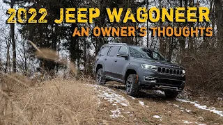 Love it or Hate it? A real owner's experience: 2022 Jeep Wagoneer Pros Cons Features and Performance