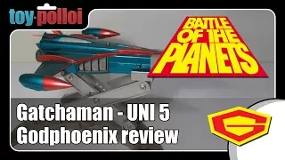 Toy Review - Gatchaman Uni five Godphoenix