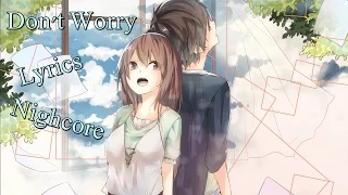 Nightcore - Don't Worry