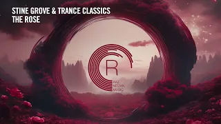VOCAL TRANCE: Stine Grove & Trance Classics - The Rose [RNM] + LYRICS