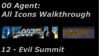 Level 12 - Evil Summit, All Bond Tokens James Bond: Agent Under Fire (PS2) Walkthrough